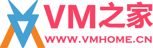 VM之家-虚拟机之家 - 虚拟机爱好者的技术资源交流网站
